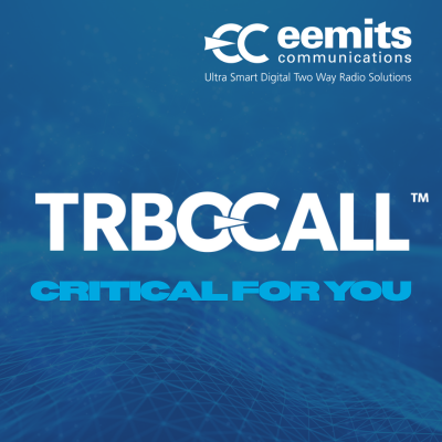 Why TRBOCALL Is The Smart Choice for Critical Comms