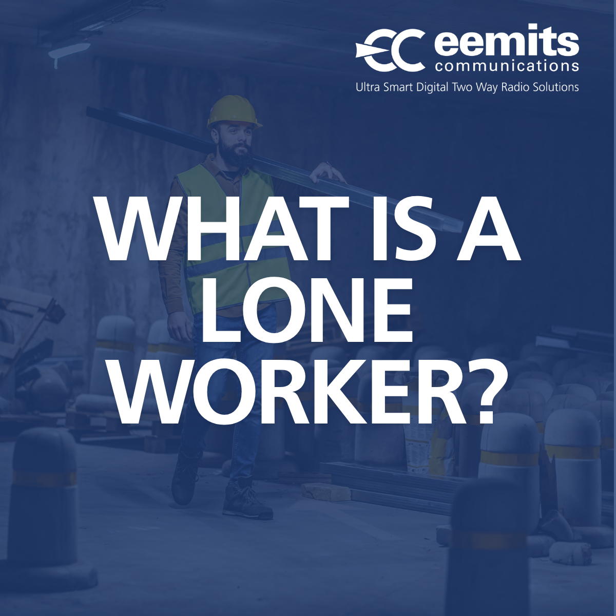 What Is a Lone Worker?