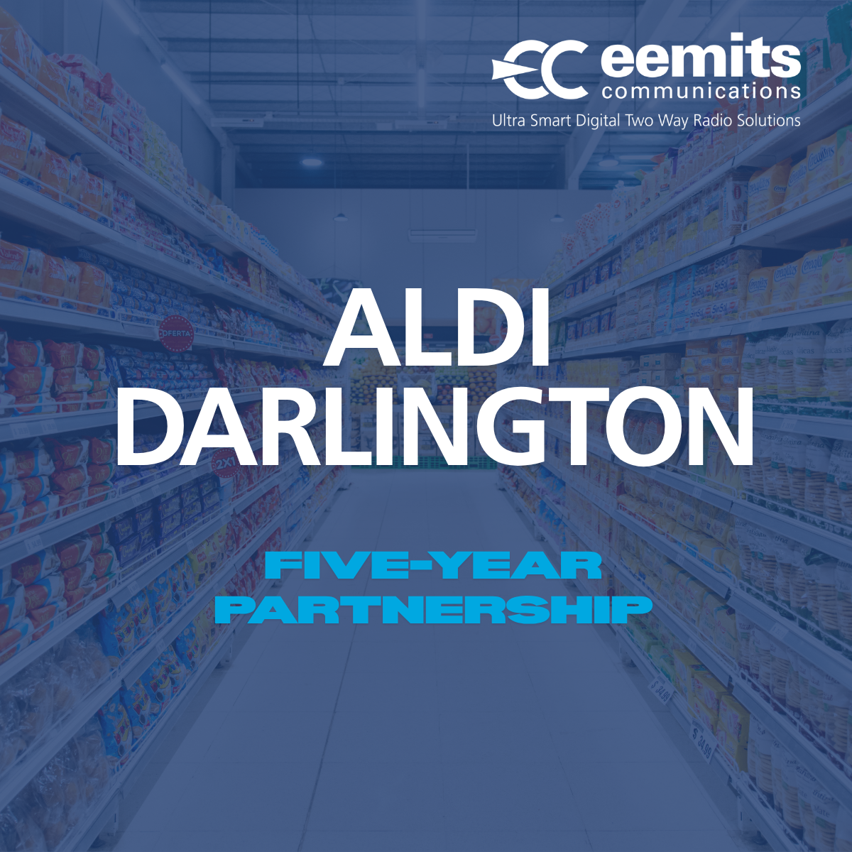 Eemits Strengthens Aldi Darlington’s Communications with Five-Year Partnership